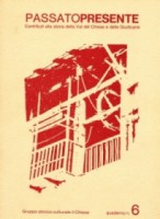 n. 6 - Passato Presente. Contributi alla storia della Val del Chiese e delle Giudicarie, Storo 1984.